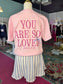 You Are So Loved